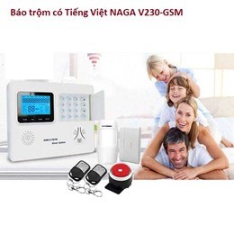 Báo trộm không dây qua SIM điện thoại Tiếng Việt NAGA V230-GSM